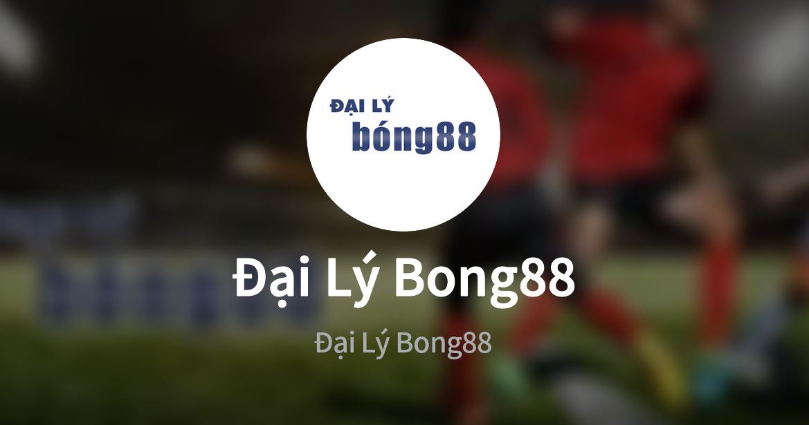 Chuong trinh dai ly Bong88 hap dan 