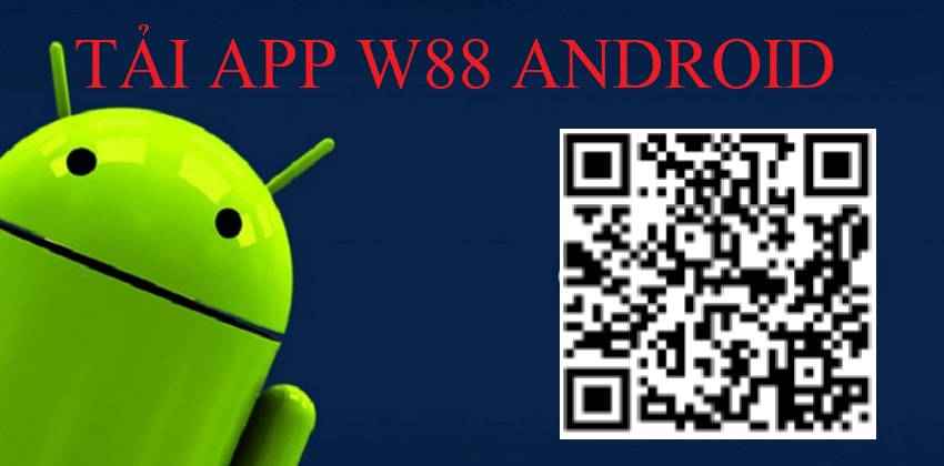 Tai app W88 ve Android 