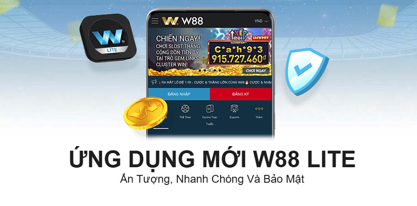 Uu diem khi su dung app W88