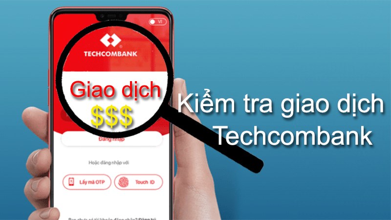  Cach kiem tra tai khoan Techcombank qua internet chi tiet