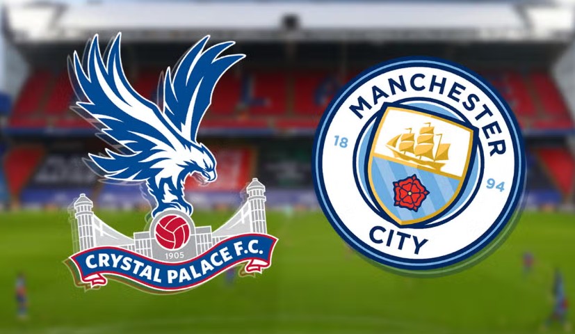 Nhận định kèo Crystal Palace vs Man City 18H30 ngày 6/4/24 tại Sbobet