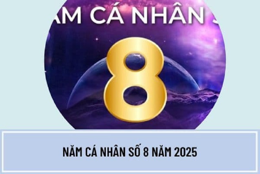 Giải mã ý nghĩa thần số học số 8 năm 2025 chuẩn xác nhất